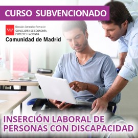 Inserción laboral de personas con discapacidad. Certificado de profesionalidad. Madrid